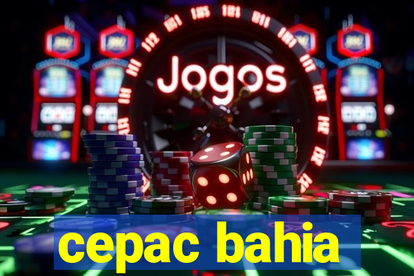 cepac bahia
